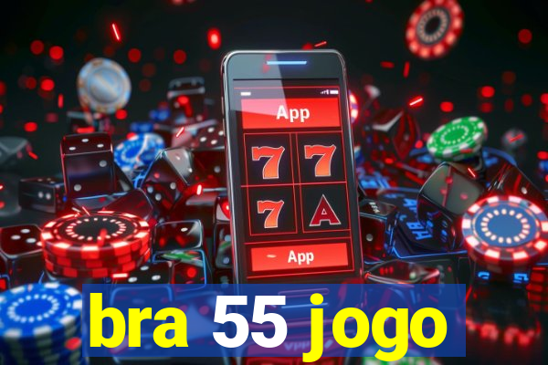 bra 55 jogo